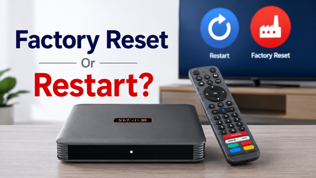 SviCloud TV Box Reset or Restart